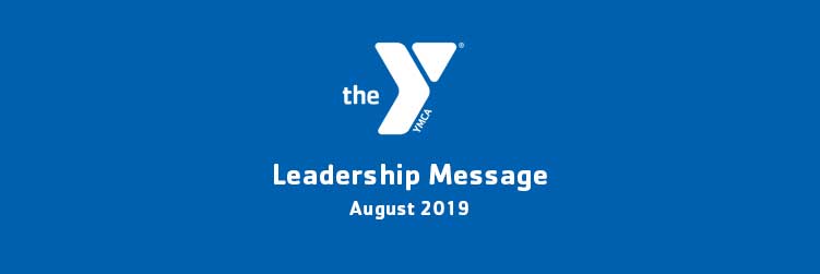 Y Leadership Message: August 2019
