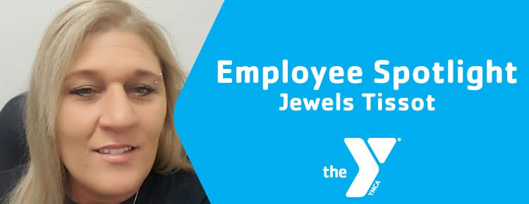 Employee Spotlight- Jewels Tissot